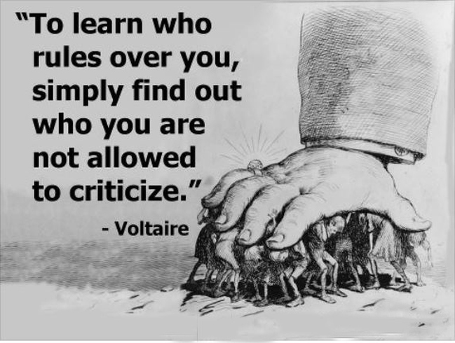 Voltaire Quote - To learn who rules over you... (Blog of Sincerity, Daniel C. Mees)